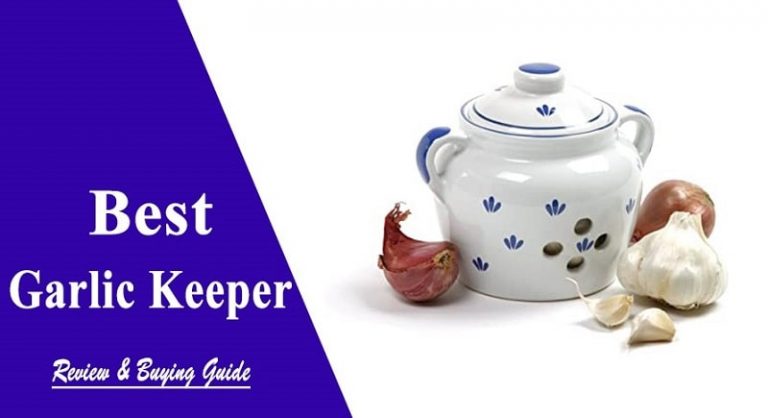 best garlic keeper