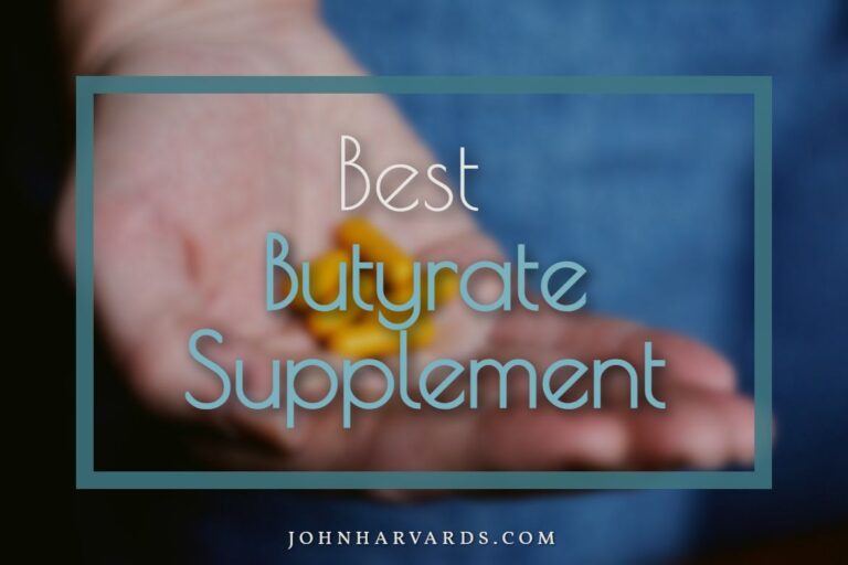 Best Butyrate Supplement