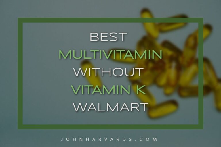 Best Multivitamin Without Vitamin K Walmart
