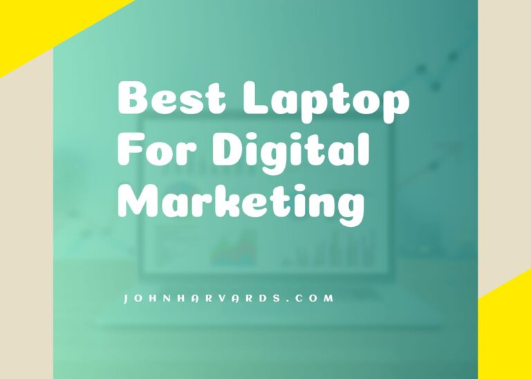 Best Laptop For Digital Marketing