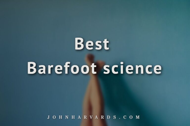 Best Barefoot science